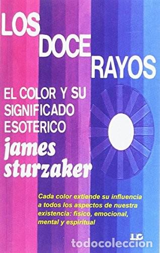Libros: DOCE RAYOS ,LOS - STURZAKER , JAMES - Foto 1