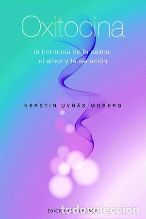 Libros: OXITOCINA - KERSTIN UVN&Auml;S MOBERG - Foto 1