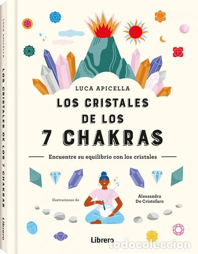 Libri di seconda mano: CRISTALES DE LOS 7 CHAKRAS LOS - LUCA APICELLA
