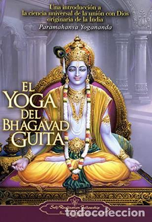 Libros: YOGA DEL BHAGAVAD GUITA EL - PARAMAHANSA YOGANANDA - Foto 1