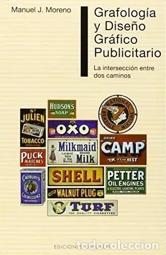 Livres: GRAFOLOGIA Y DISE&Ntilde;O GRAFICO PUBLICITARIO - MANUEL JOSE MORENO FERRERO