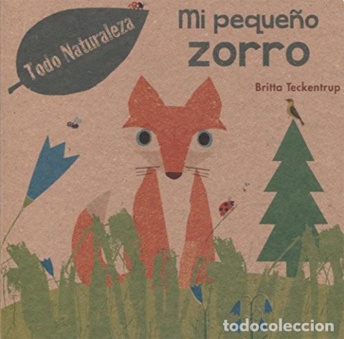 B&uuml;cher: MI PEQUE&Ntilde;O ZORRO - BRITTA TECKENTRUP