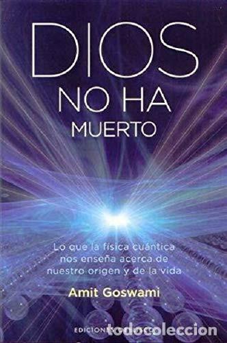 books: DIOS NO HA MUERTO - AMIT GOSWANI