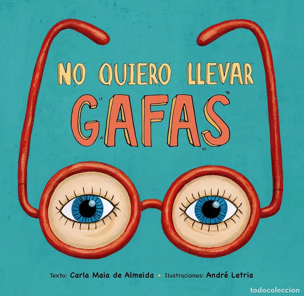 books: NO QUIERO LLEVAR GAFAS