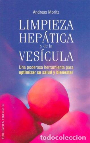 Libros: ** LIMPIEZA HEPATICA Y DE LA VESICULA - ANDREAS MORITZ - Foto 1