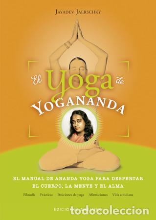 Libros: YOGA DE YOGANANDA, EL - JAYADEV JAERSCHKY - Foto 1