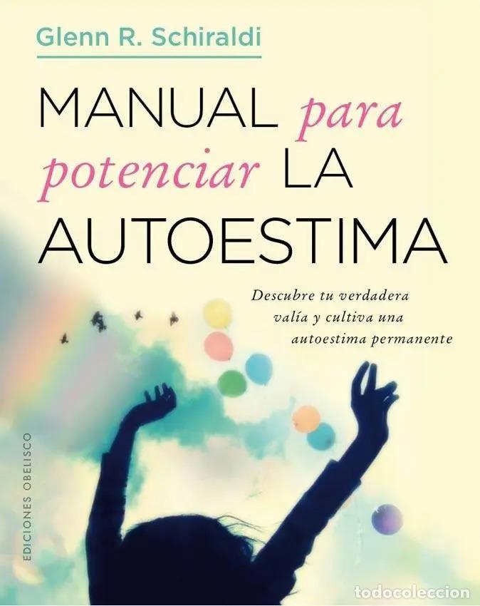 Libros: MANUAL PARA POTENCIAR LA AUTOESTIMA - GLENN R. SHIRALDI