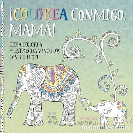 books: COLOREA CONMIGO, MAMA! - JASMINE NARAYAN