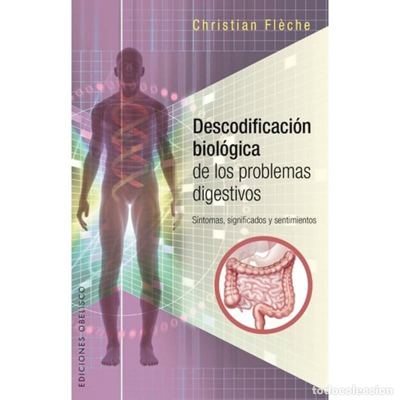 B&uuml;cher: DESCODIFICACION BIOLOGICA DE LOS PROBLEMAS DIGESTIVOS - CHRISTIAN FLECHE
