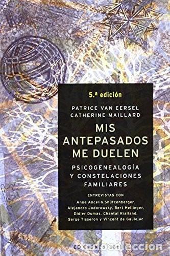 Libri di seconda mano: MIS ANTEPASADOS ME DUELEN - VAN EERSEL, MAILLARD y otros