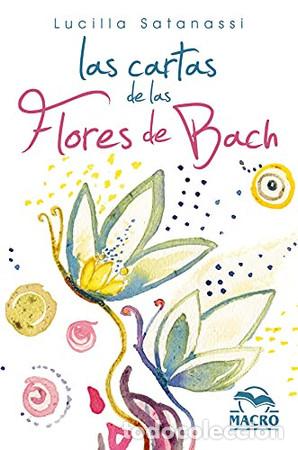 books: CARTAS DE LAS FLORES DE BACH LAS (LIBRO+CARTAS) - LUCILLA SATANASSI