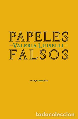 Livros em segunda m&atilde;o: ** PAPELES FALSOS ( N.ED. ) - VALERIA LUISELLI