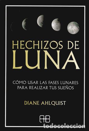 Libros: HECHIZOS DE LUNA - DIANE AHLQUIST - Foto 1