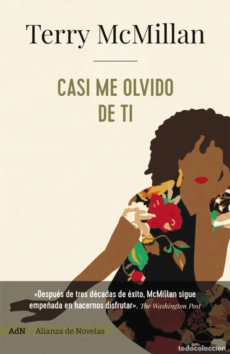 Livros em segunda m&atilde;o: CASI ME OLVIDO DE TI - TERRY MCMILLAN