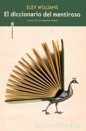 Libros: DICCIONARIO DEL MENTIROSO EL - ELEY WILLIAMS - Foto 1