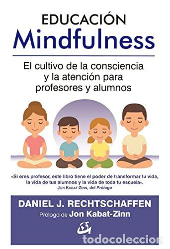 Libros: EDUCACION MINDFULNESS - DANIEL J RECHTSCHAFFEN