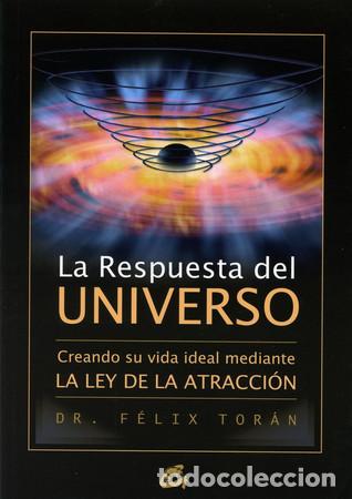 Libri di seconda mano: * RESPUESTA DEL UNIVERSO, LA - FELIX DR. TORAN