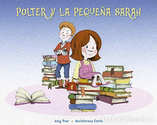 Libros: POLTER Y LA PEQUE&Ntilde;A SARAH - AMY PEAR - Foto 1