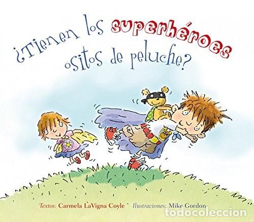 Libri di seconda mano: TIENEN LOS SUPERHEROES OSITOS DE PELUCHE? - CARMELA LAVIGNA COYLE