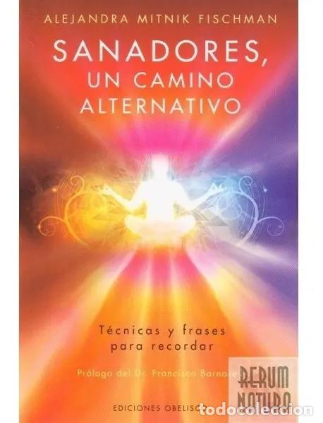 books: SANADORES, UN CAMINO ALTERNATIVO - ALEJANDRA MITNIK FISCHMAN