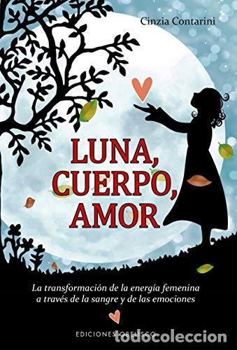 Libri di seconda mano: LUNA, CUERPO, AMOR - CINZIA CONTARINI