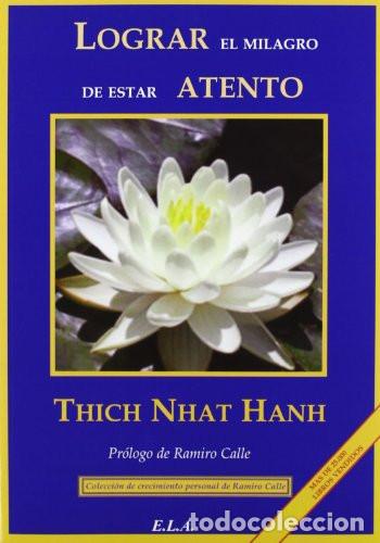 Livros em segunda m&atilde;o: LOGRAR EL MILAGRO DE ESTAR ATENTO - THICH HNAT HANH