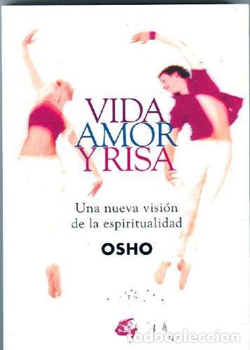 Libri di seconda mano: ** VIDA AMOR Y RISA - CHANDRA MOHAN JAIN (OSHO)