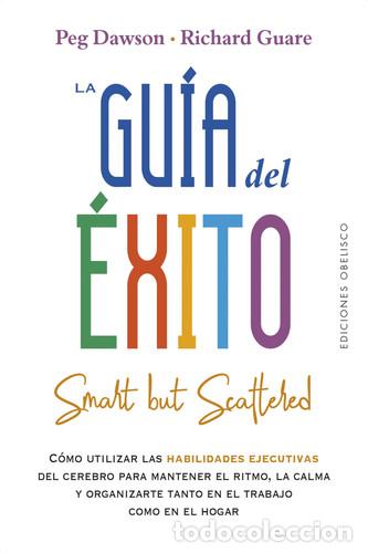 Livres: GUIA DEL EXITO, LA - PEG - GUARE, DAWSON - RICHARD