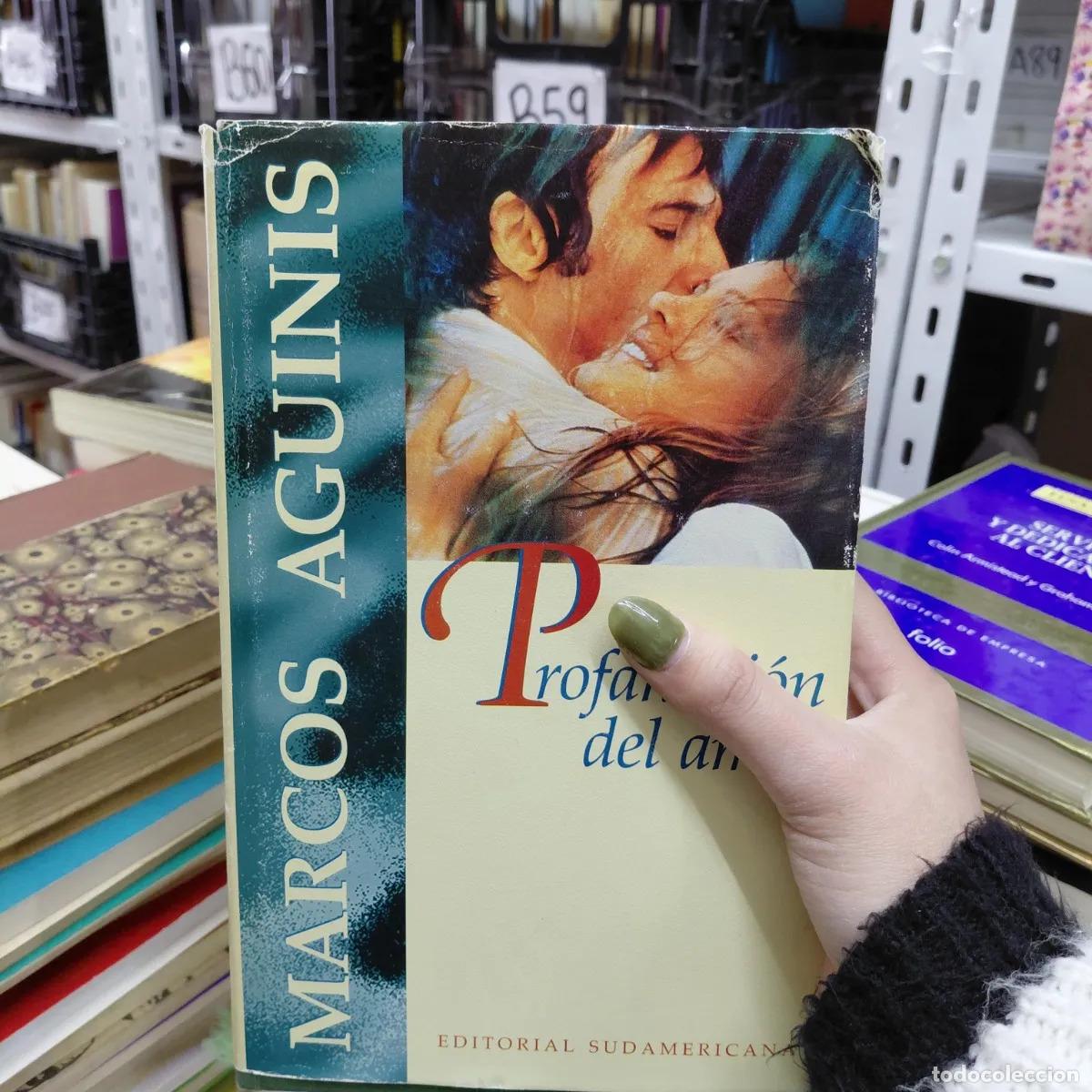 Libros: Profanacion del amor - Aguinis - Foto 1