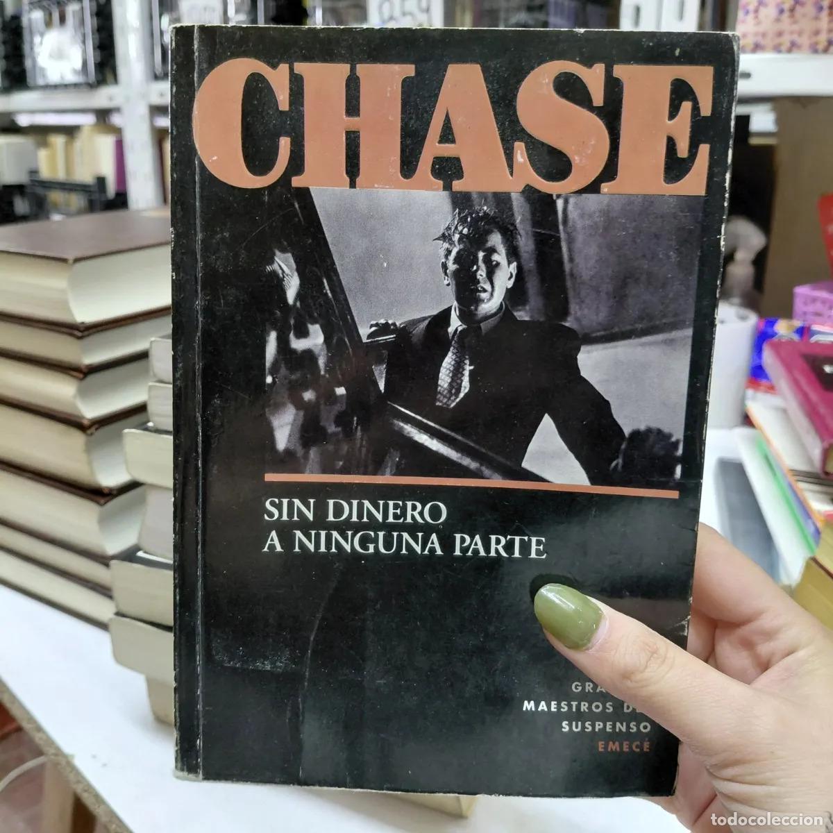 Libros: Sin dinero a ninguna parte - Chase - Foto 1