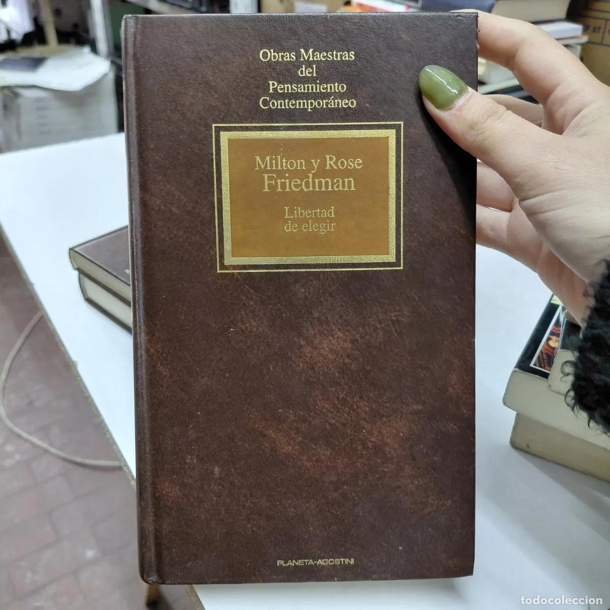 Livres: Libertad de elegir - Friedman