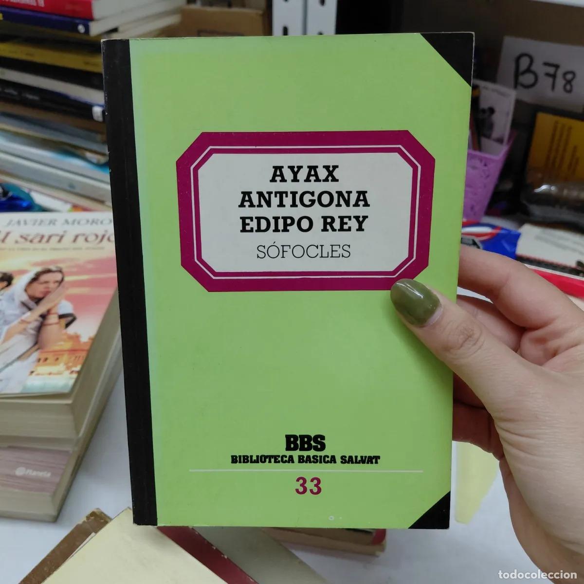 Libros: Ayax, Antigona, Edipo rey - Sofocles