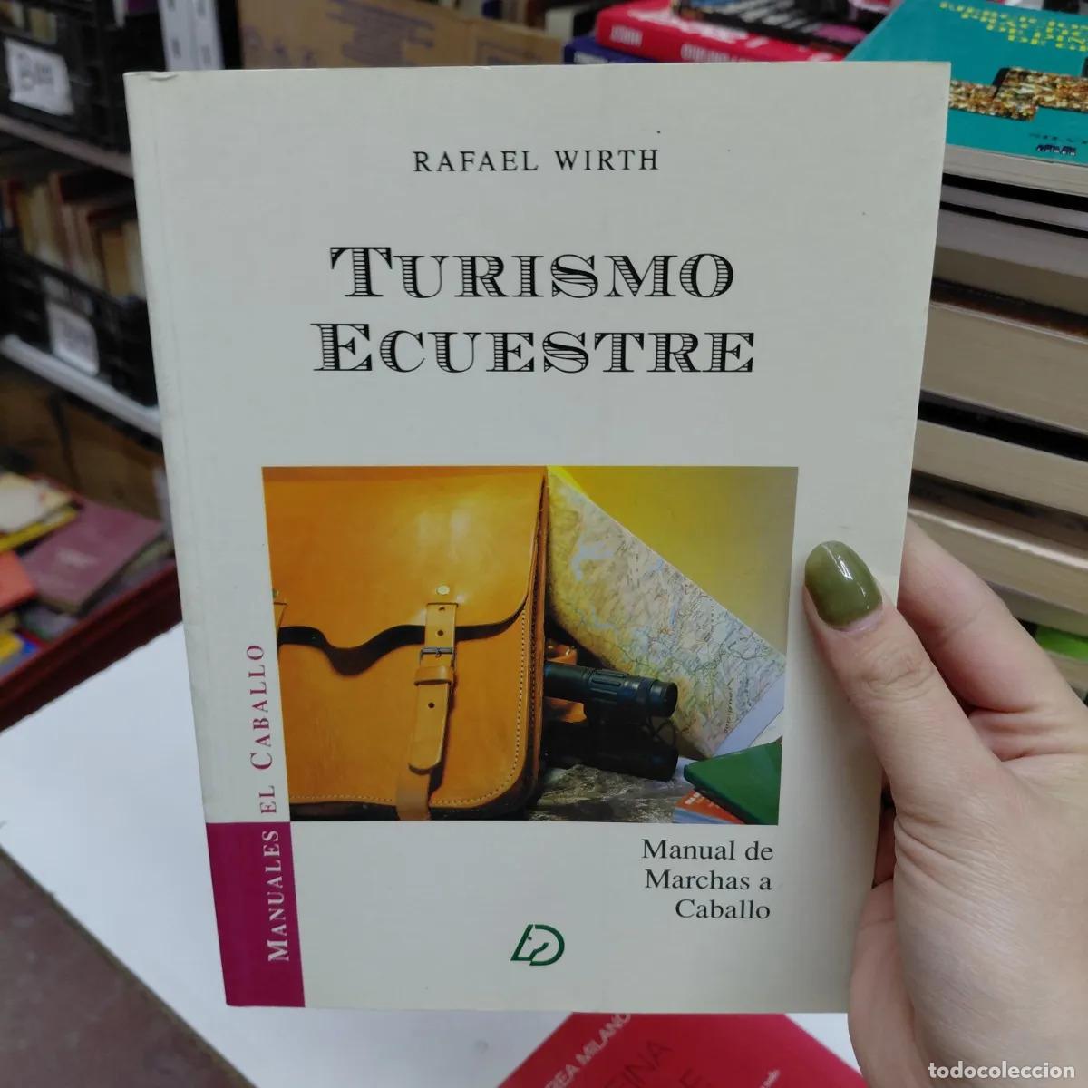 B&uuml;cher: Turismo ecuestre - Wirth