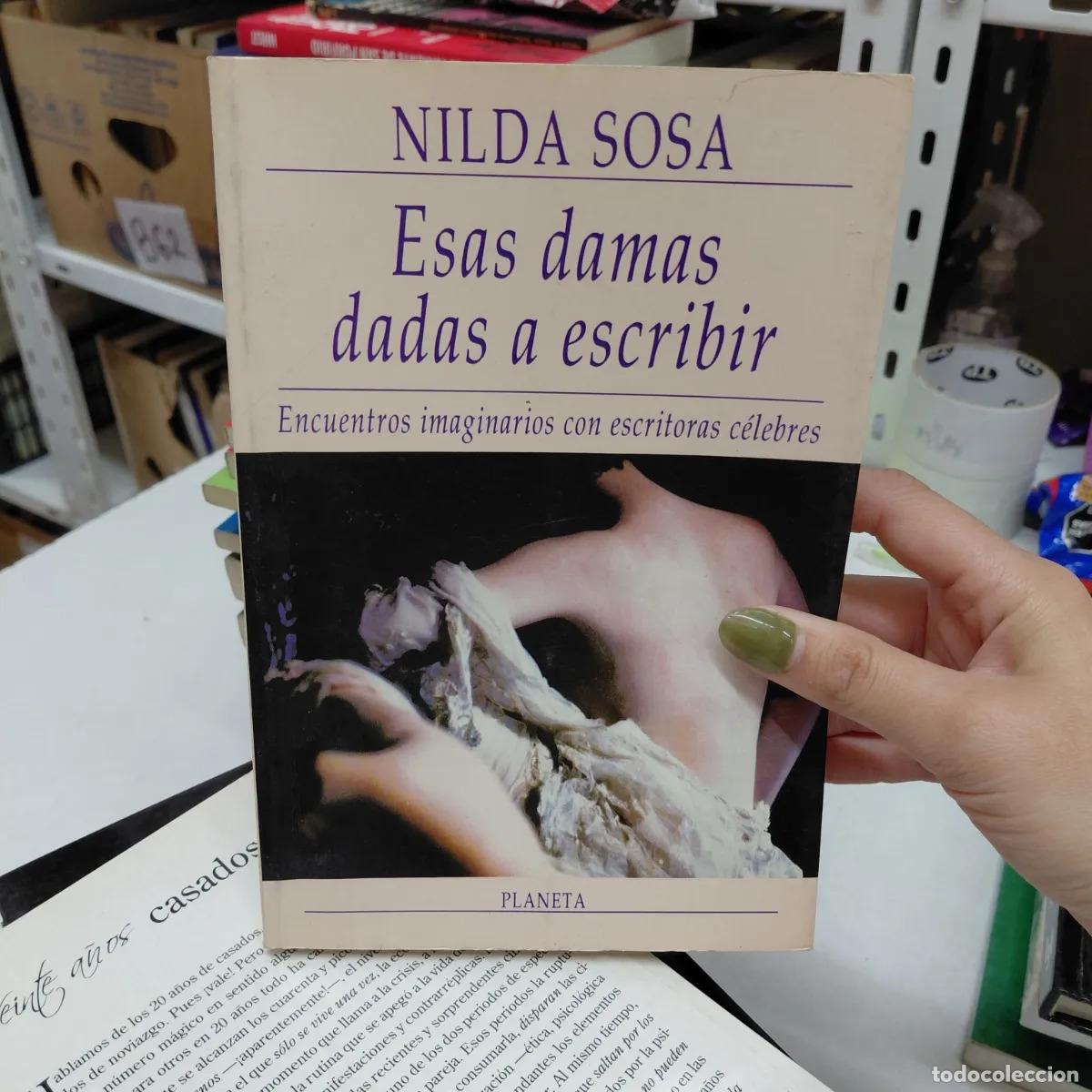 Libros: Esas damas dadas a escribir - Sosa - Foto 1