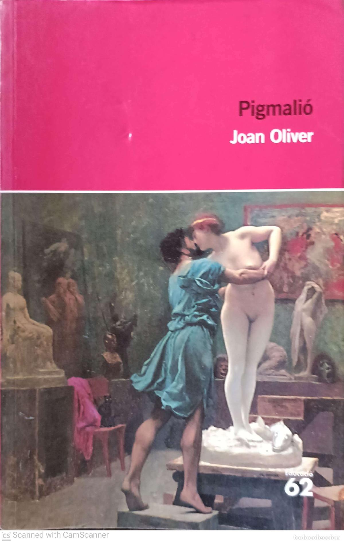 B&uuml;cher: Pigmali&oacute; - Joan Oliver