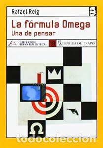 Livros em segunda m&atilde;o: La f&oacute;rmula Omega: Una de pensar - Rafael Reig