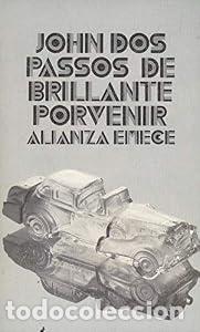 Libros: De brillante porvenir - John Dos Passos