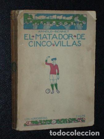 B&uuml;cher: EL MATADOR DE CINCO VILLAS - Bennet, Arnold