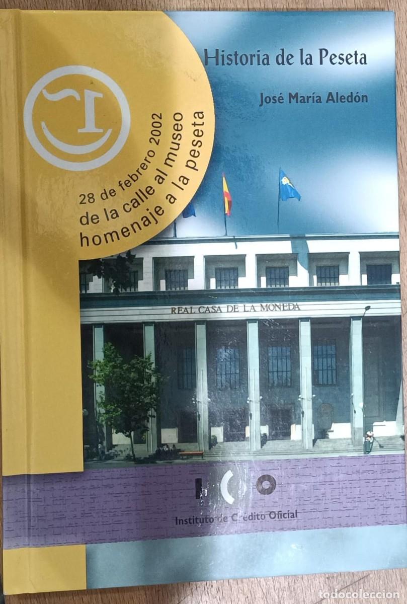 Libri di seconda mano: HISTORIA DE LA PESETA - Aledon, Jose Maria