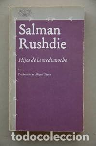 Libros: Los hijos de la medianoche - Salman Rushdie
