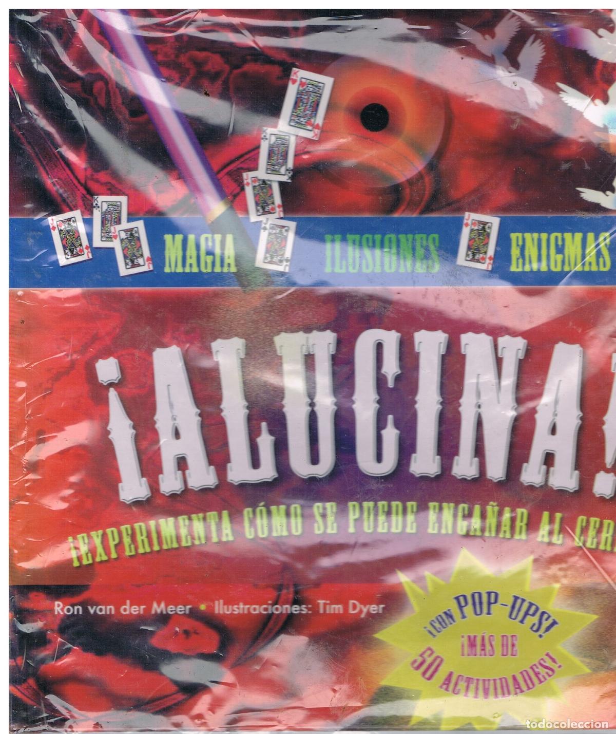 Libros: &iexcl;Alucina! Magia, ilusiones y Enigmas - Ron Van der Meer