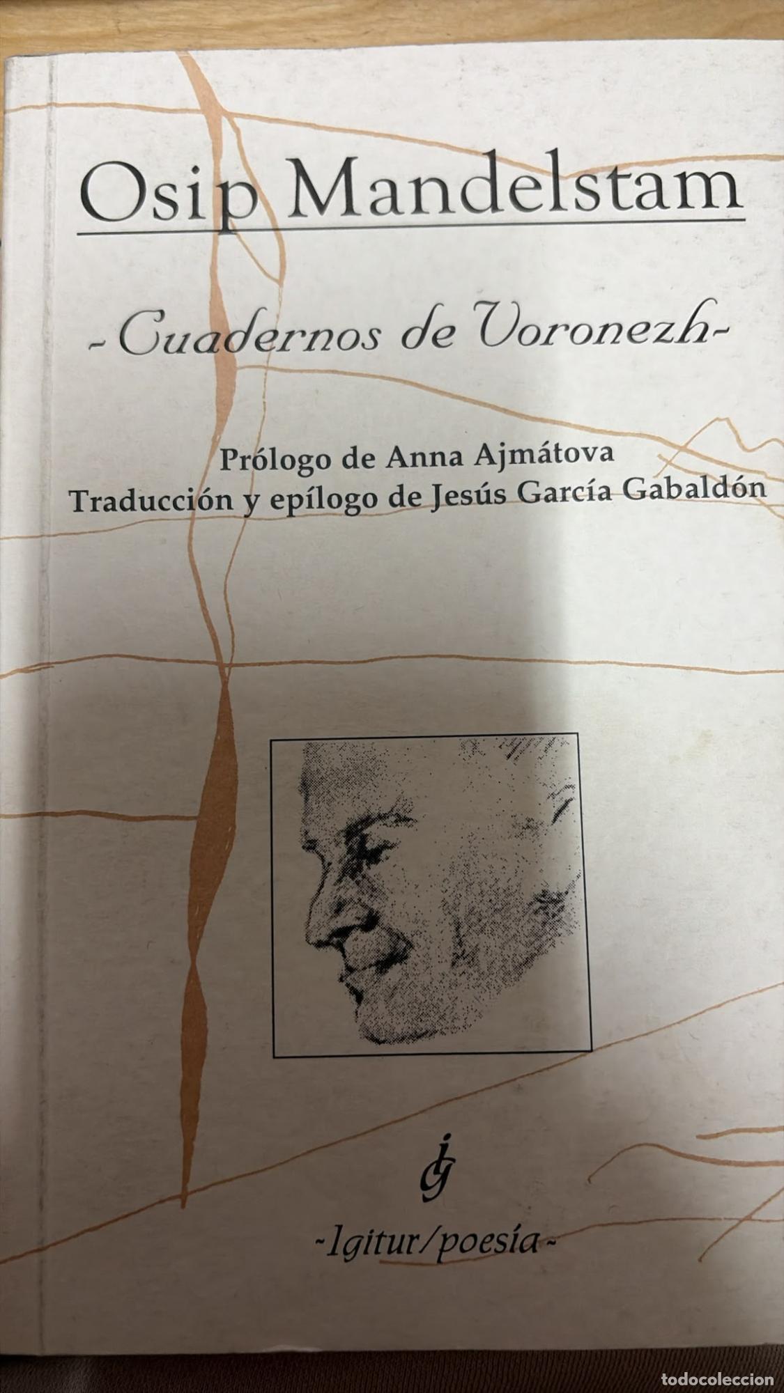 Libri di seconda mano: CUADERNOS DE VORONEZH - MANDELSTAM OSIP