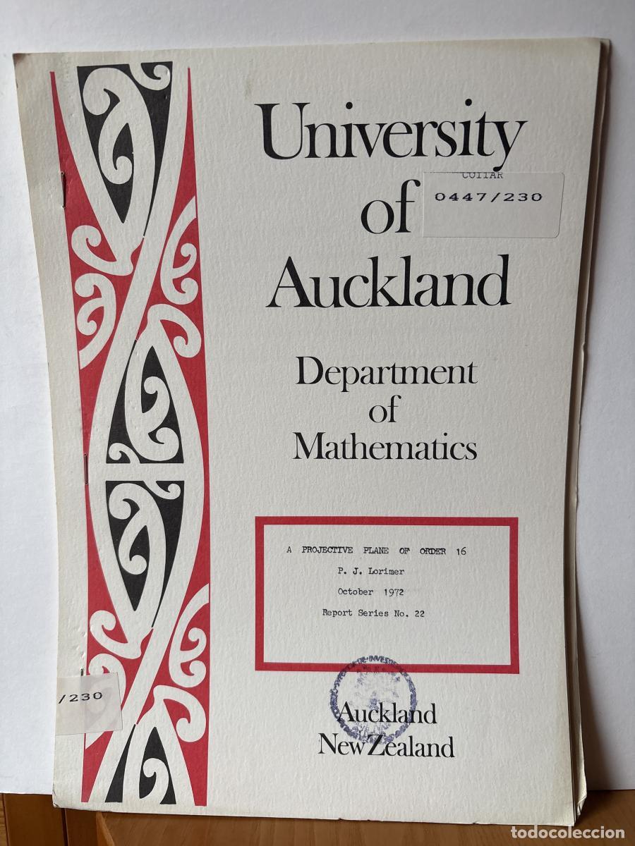 Libri di seconda mano: UNIVERSITY OF AUCKLAND. DEPARTMENT OF MATHEMATICS. N&ordm;22. A PROJECTIVE PLANE OF ORDER 16 - P.J.LORIME