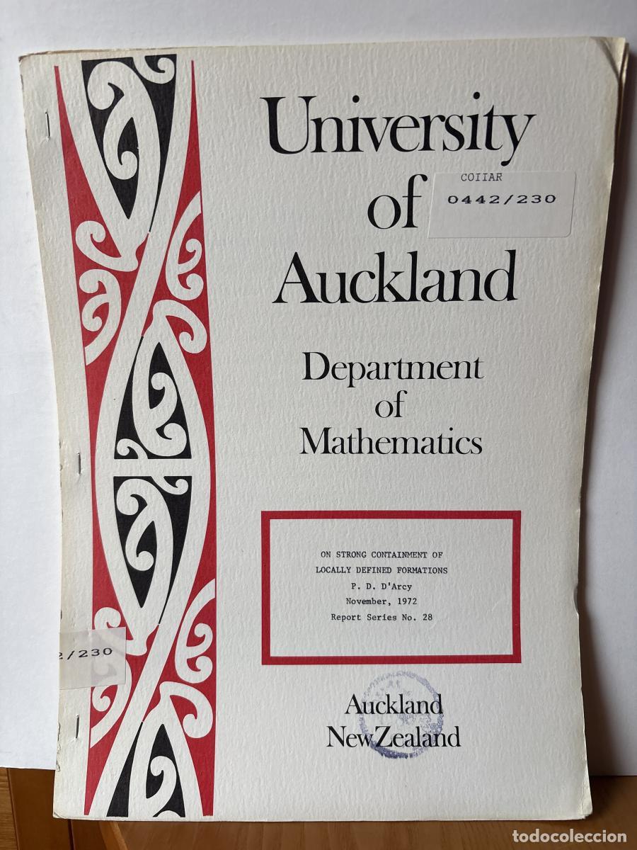 Libri di seconda mano: UNIVERSITY OF AUCKLAND. DEPARTMENT OF MATHEMATICS. N&ordm;28. ON STRONG CONTAINMENT OF LOCALLY DEFINED FO