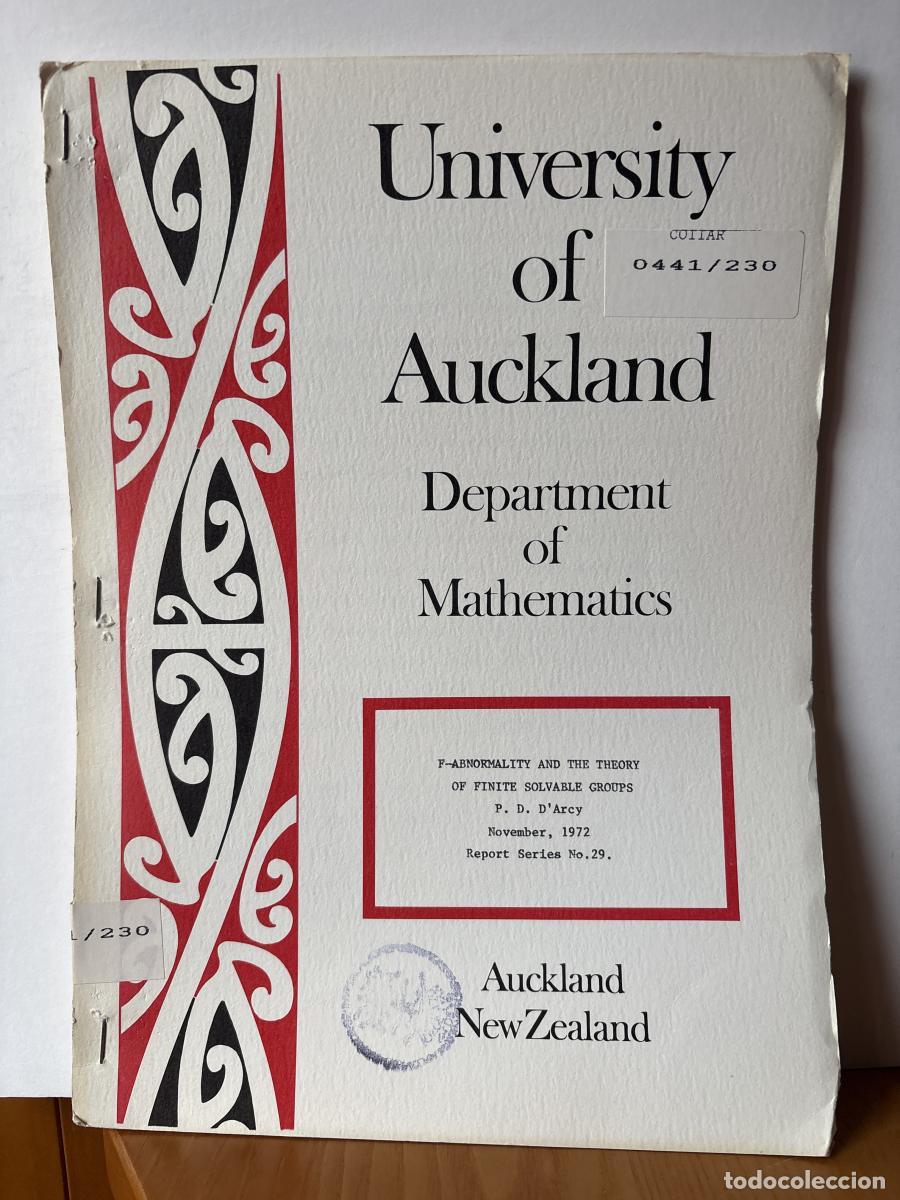 Libri di seconda mano: UNIVERSITY OF AUCKLAND. DEPARTMENT OF MATHEMATICS. N&ordm;29. F-ABNORMALITY AND THE THEORY OF FINITE SOLV