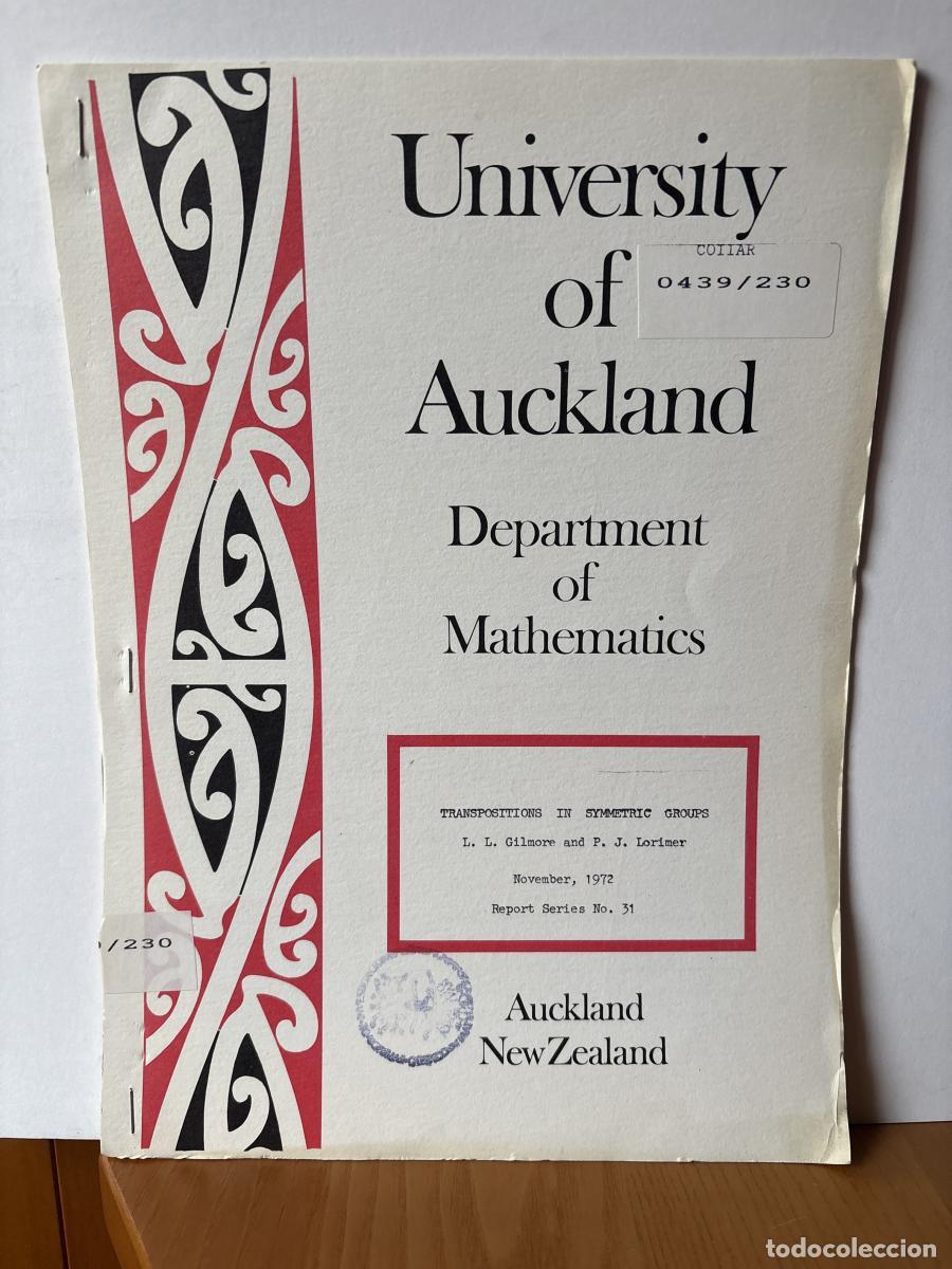 Libros: UNIVERSITY OF AUCKLAND. DEPARTMENT OF MATHEMATICS. N&ordm;31. TRANSPOSITIONS IN SYMETRTIC GROUPS - P.J. L