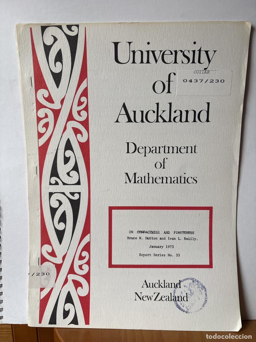 Libros: UNIVERSITY OF AUCKLAND. DEPARTMENT OF MATHEMATICS. N&ordm;33. ON COMPACTNESS AND FINITENESS - BRUCE W HUT