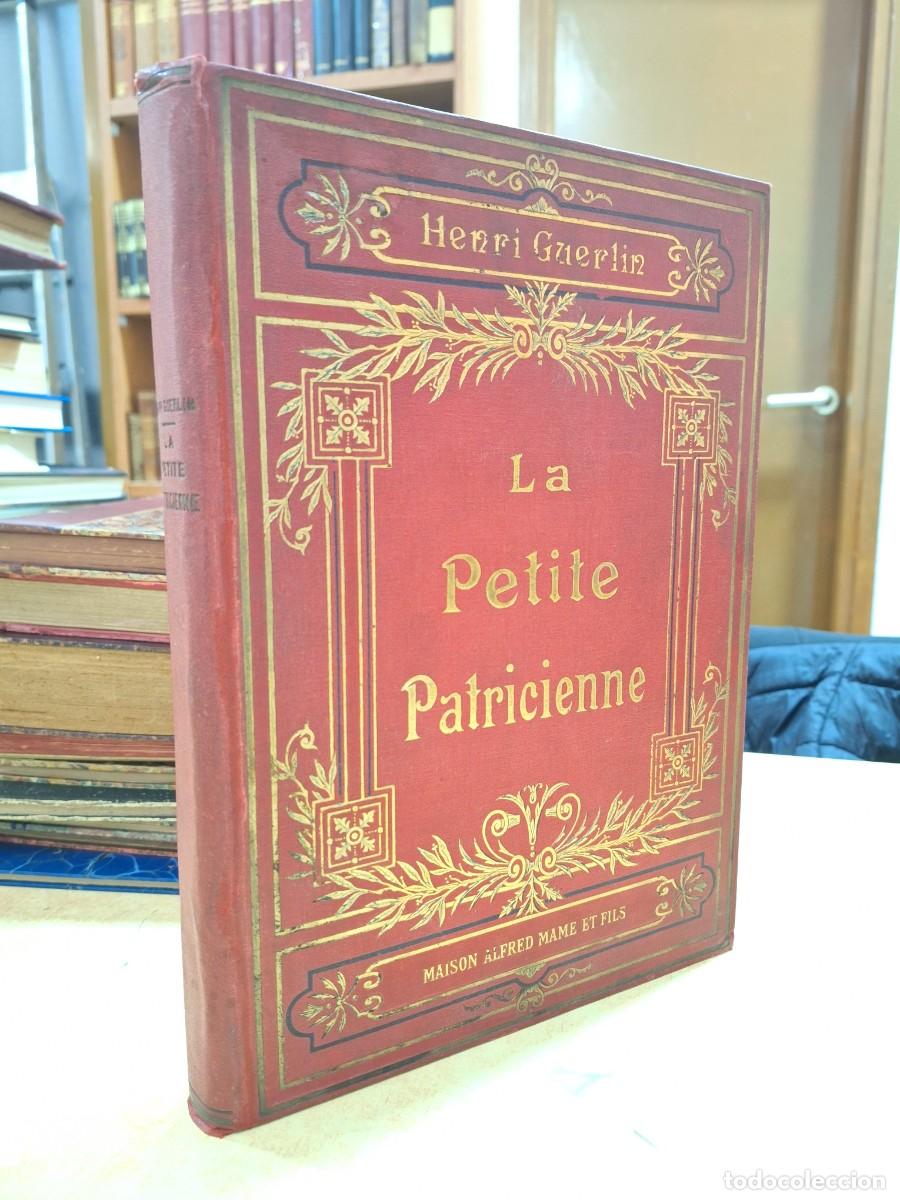 books: LA PETITE PATRICIENNE. Illustrations de MARCEL PILLE. - GUERLIN, HENRI.