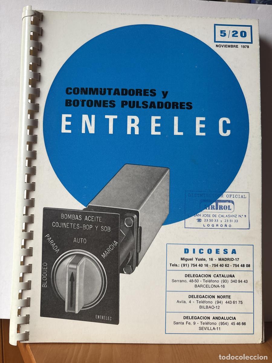 Libri di seconda mano: CONMUTADORES Y BOTONES PULSADORES ENTRELEC. 5/20 NOVIEMBRE 1978 - TDK953