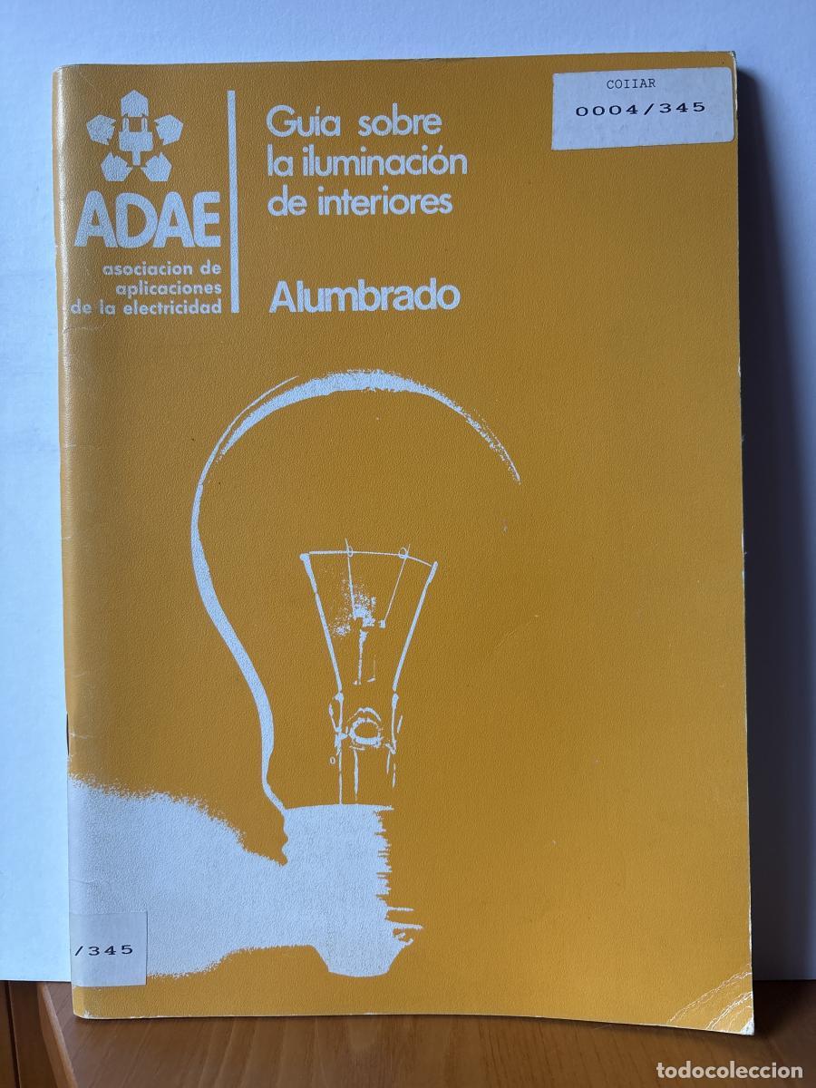 books: GUIA SOBRE LA ILUMINACION DE INTERIORES. ALUMBRADO - TDK953